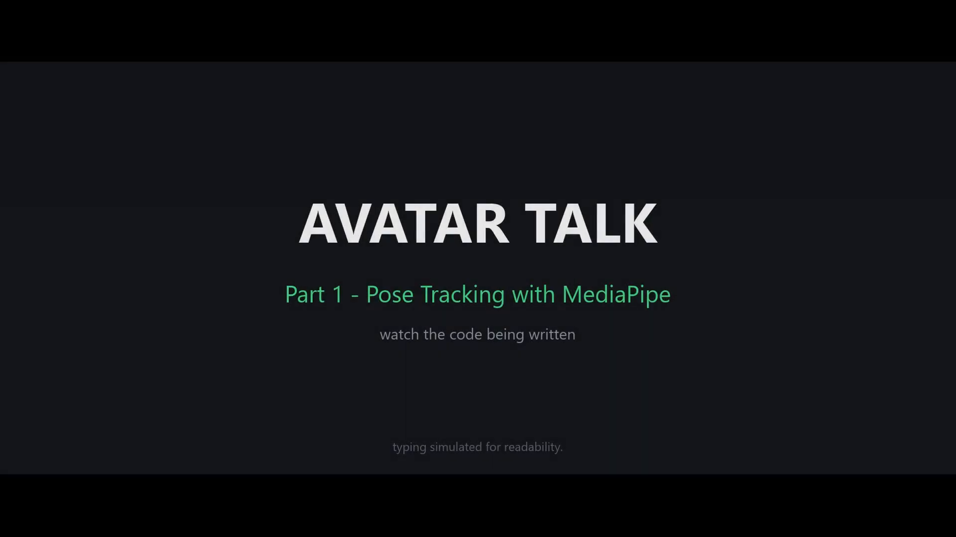 Avatar Talk — Part 1: Pose Tracking with MediaPipe, title card of a browser motion-capture coding tutorial.