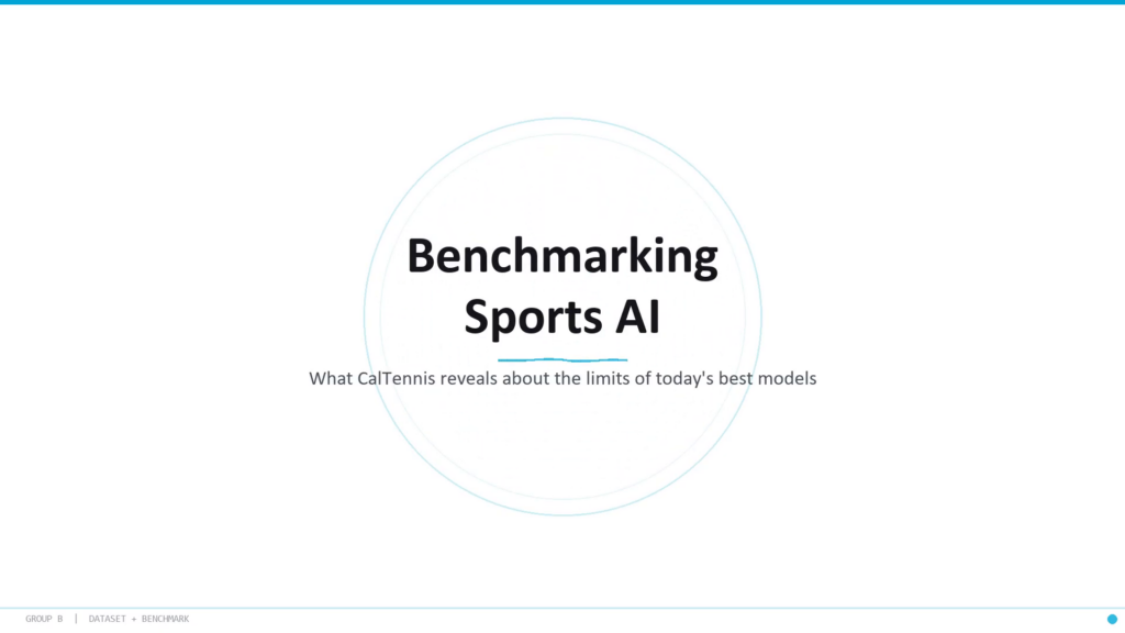 Benchmarking Sports AI — what CalTennis reveals about the limits of today's best pose estimation models: title slide.