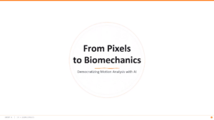 From Pixels to Biomechanics — democratizing motion analysis with AI: title slide of a four-paper review.