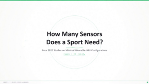 How Many Sensors Does a Sport Need? Four 2026 studies on minimal wearable IMU configurations — title slide.